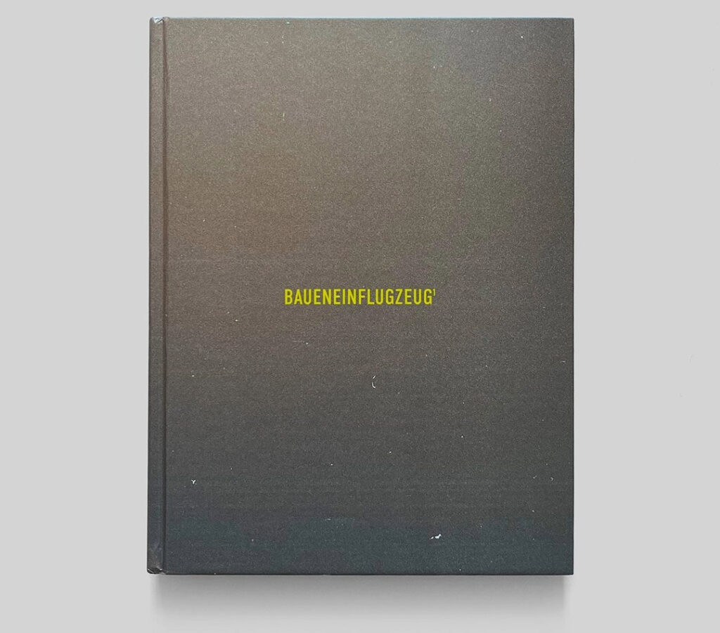 Baueneinflugzeug